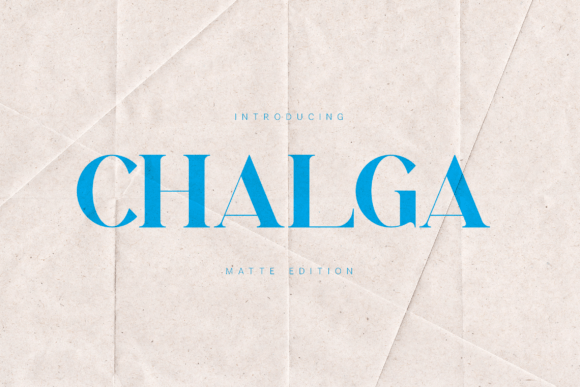 Chalga: The High-Fashion Serif for Bold Branding